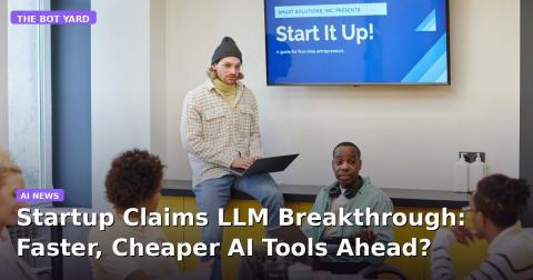 Startup Claims LLM Breakthrough: Faster, Cheaper AI Tools Ahead?