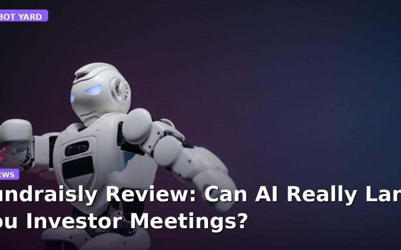 Fundraisly Review: Can AI Really Land You Investor Meetings?