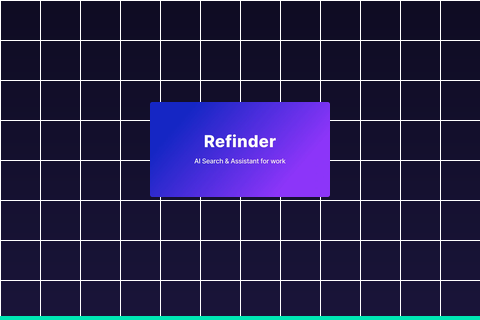 Refinder AI — Universal AI search and retrieval for knowledge workers